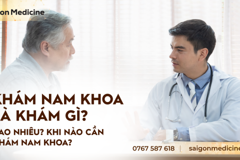 Khám Nam Khoa Là Khám Gì? Khám Nam Khoa Bao Gồm Những Gì?