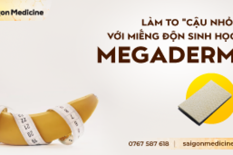 Làm To “Cậu Nhỏ” Với Miếng Độn Sinh Học Megaderm