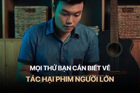  Tác Hại Của Phim Người Lớn: Hệ Quả Và Lời Khuyên Dành Cho Giới Trẻ