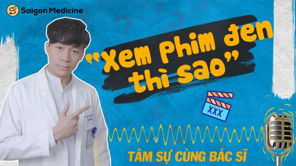Chuỗi video: Tâm sự cùng bác sĩ
